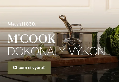 Keď sa varenie stáva umením. M’Cook od Mauviel 1830 – spojenie krásy, výkonu a tradície.